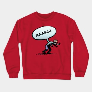 Aaarg Crewneck Sweatshirt